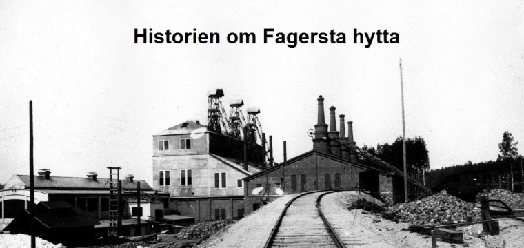 År 2015 är det 100 år sedan Fagersta Bruks hytta startades