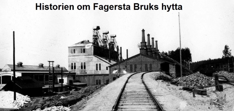 Historien om Fagersta Bruks hytta